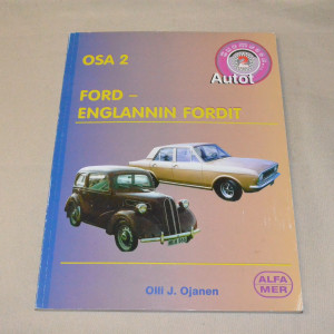 Olli J. Ojanen Autot Suomessa osa 2 Ford - Englannin Fordit